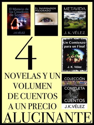 cover image of 4 Novelas y un Volumen de Cuentos a un Precio Alucinante
